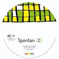 SPONTAN (2) : palier Tome 1 ; 2e année ; LV1/LV2 ; CD audio de remplacement