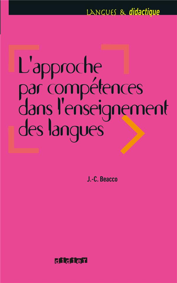 L'approche par compétences dans l'enseignement des langues (édition 2007)