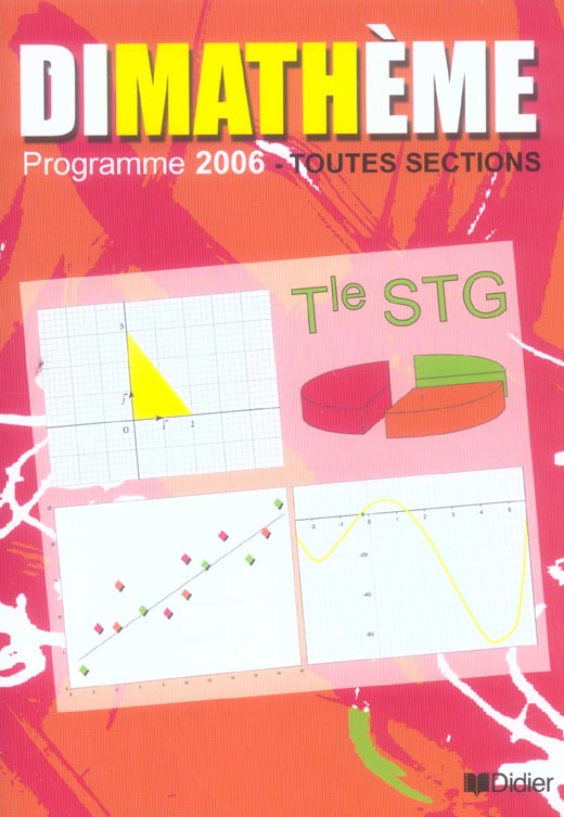DIMATHEME : mathématiques ; terminale STG ; toutes sections ; livre de l'élève