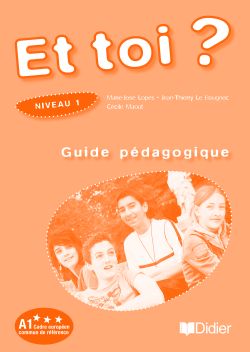 Et toi ? niv.1 - guide pedagogique - version papier