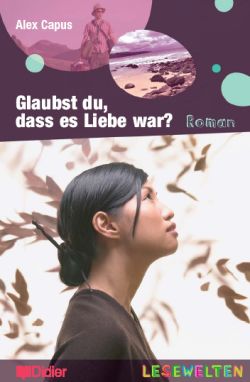 Glaubst du, dass es liebe war ?