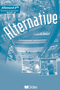 Allemand ; lv1,lv2 ; 2nde ; guide pédagogique