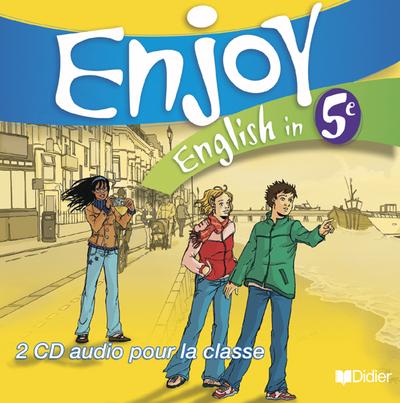 ENJOY ENGLISH IN : 5ème ; CD de la classe (édition 2007)