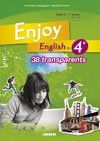 ENJOY ENGLISH IN : 4ème ; transparents (édition 2008)