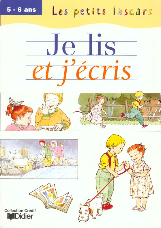 Je lis et j'ecris 5-6 ans cahier - les petits lascars