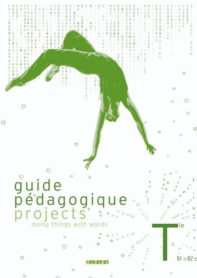 Anglais ; terminale ; guide pédagogique (édition 2009)