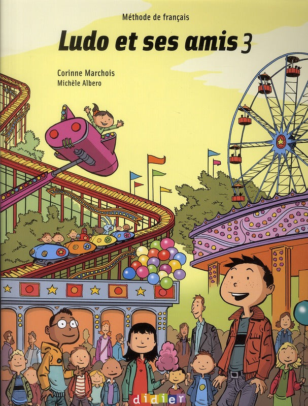 Ludo et ses amis ; niveau 3 ; livre de l'élève