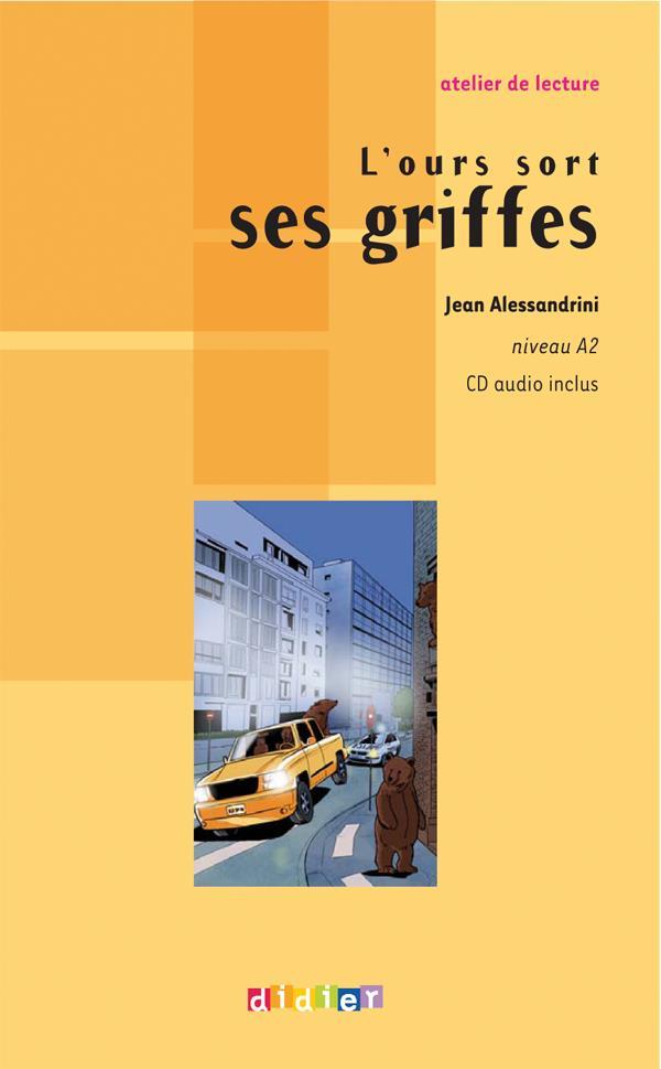 L'ours sort ses griffes ; niveau A2
