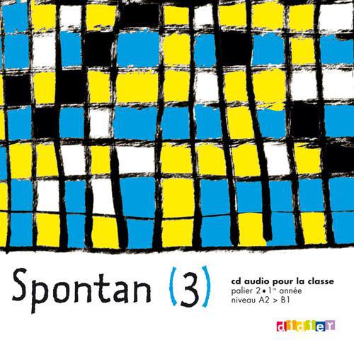 SPONTAN (3) : allemand ; palier 2 ; 1ère année LV1/LV2 ; cd audio de la classe