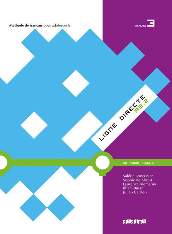 LIGNE DIRECTE Tome 3 : méthode de français ; niveau A2 ; livre de l'élève