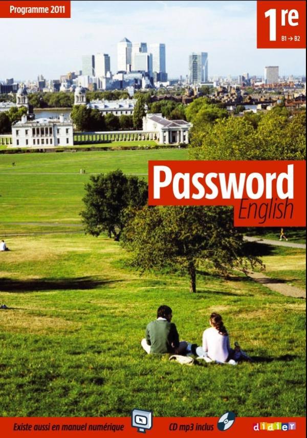 PASSWORD ENGLISH : 1ère ; livre de l'élève (édition 2011)