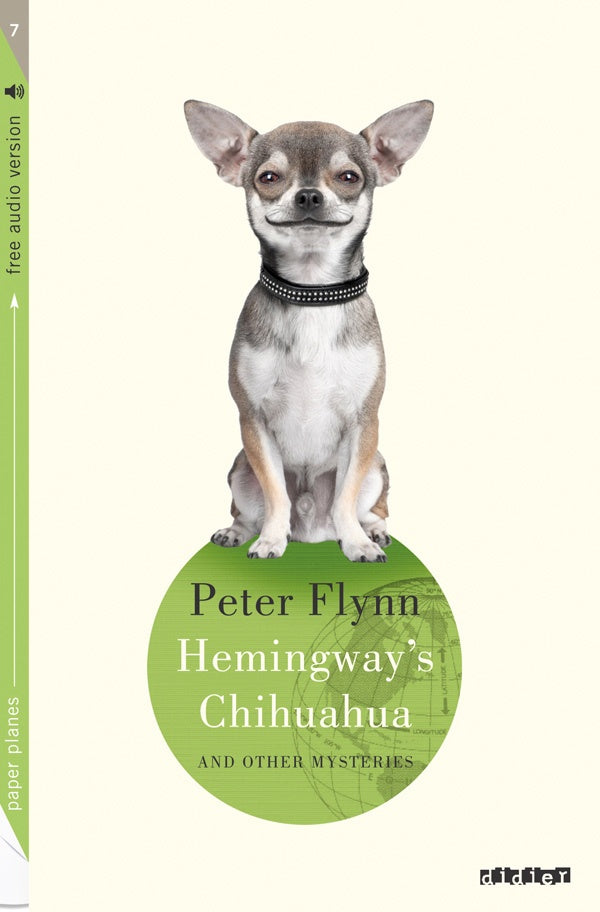 Hemingway's chihuahua ; and other mysteries