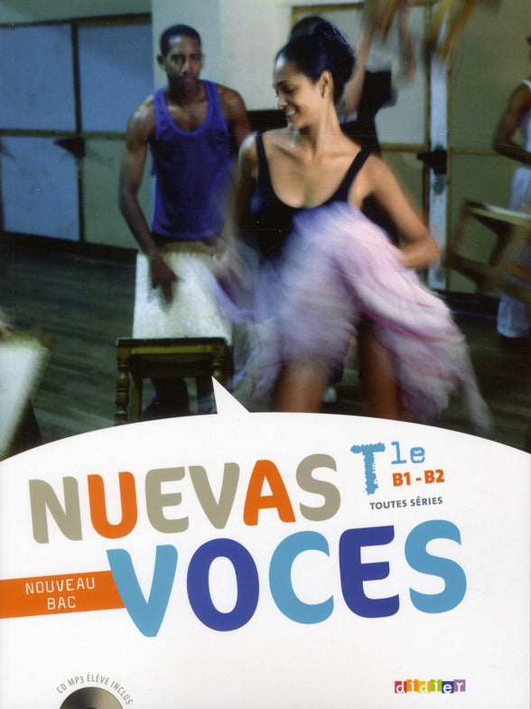 NUEVAS VOCES : espagnol ; terminale ; manuel de l'élève (édition 2012)