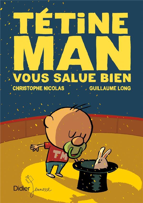 Tétine man vous salue bien Tome 4
