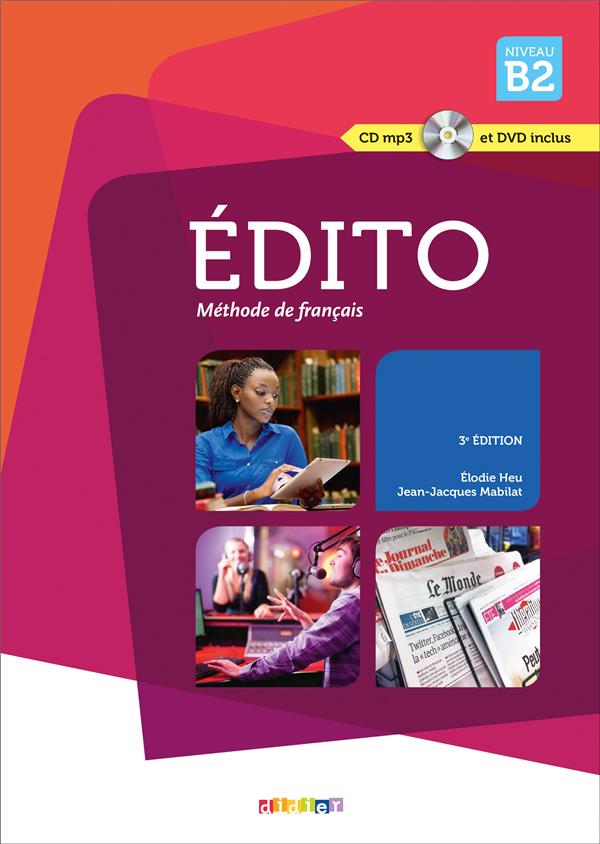 édito : méthode de français ; niveau B2 ; carte de téléchargement premium élève/enseignant ; 1 code (édition 2015)
