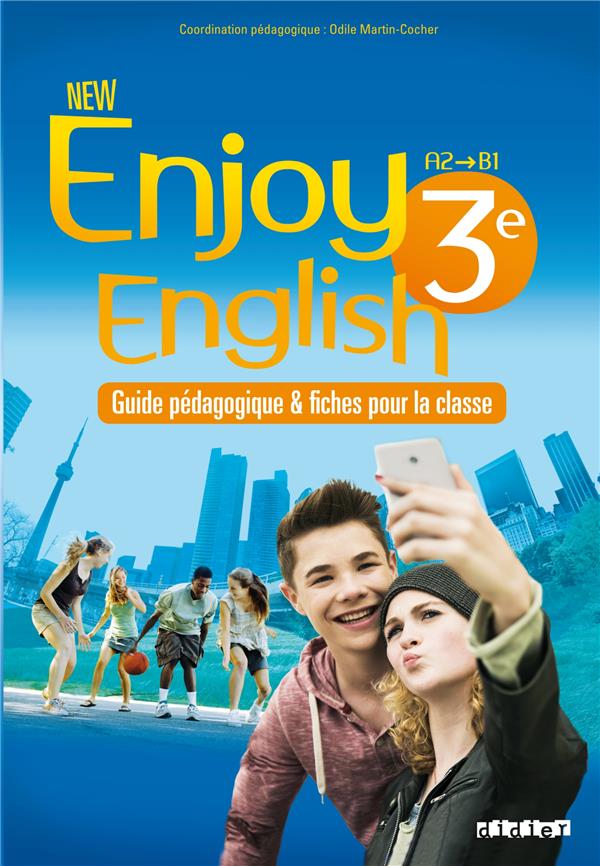 New enjoy english : 3ème ; guide pédagogique (édition 2015)
