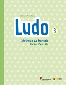 Ludo et ses amis santillana niv.3 (ed. 2015) - cahier
