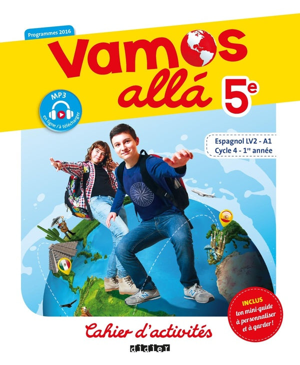 VAMOS ALLA : espagnol ; 5ème ; cahier