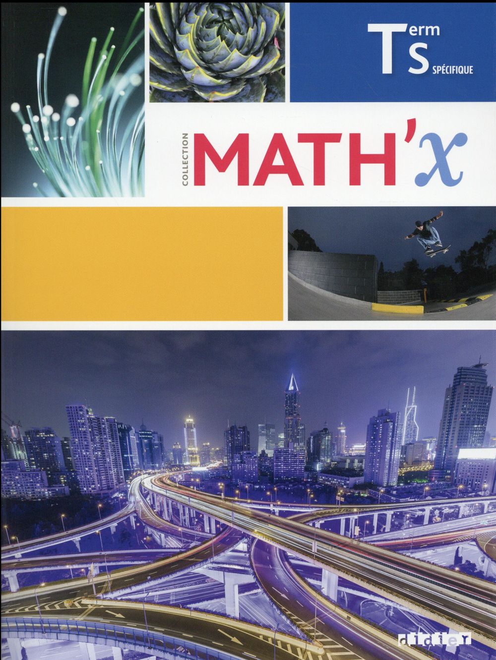 Math'x : mathématiques ; terminale S spécifique (édition 2016)