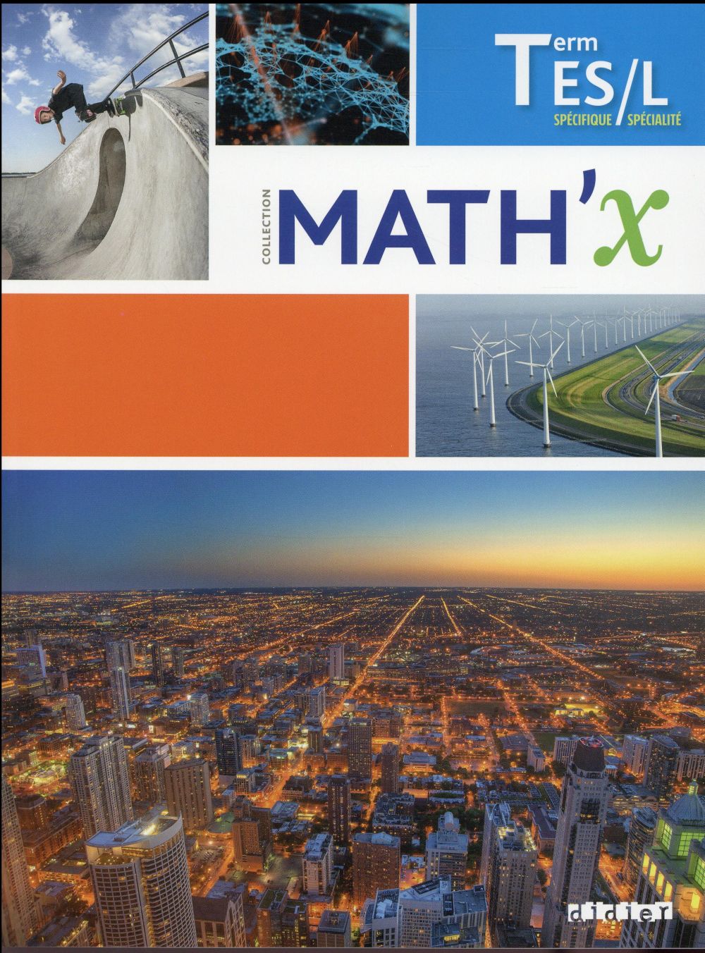 Math'x : mathématiques ; terminale ES spécifique / L spécialité(édition.2016)