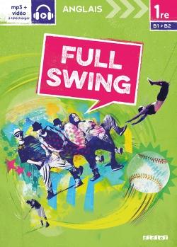 FULL SWING : anglais ; 1ère ; B1>B2 ; MP3 + vidéo pour la classe
