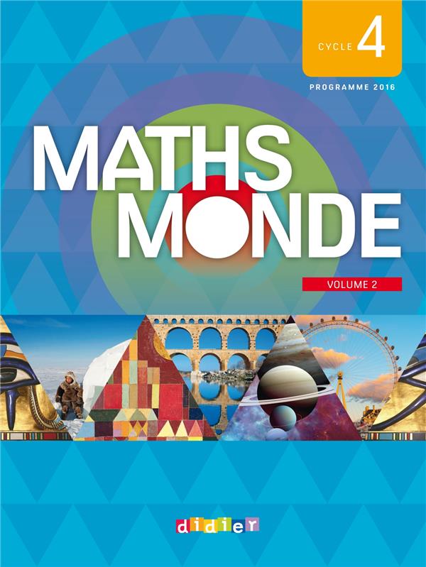 Maths monde : cycle 4 Tome 2 ; livre