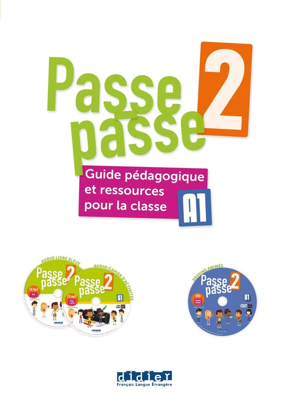 Passe passe 2 : FLE ; guide pédagogique ; version papier + cd + dvd