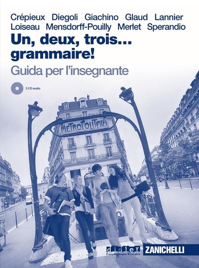 Un deux trois... grammaire niv. a1-b2 italie (ed. 2017) - guide pedagogique + 3 cd