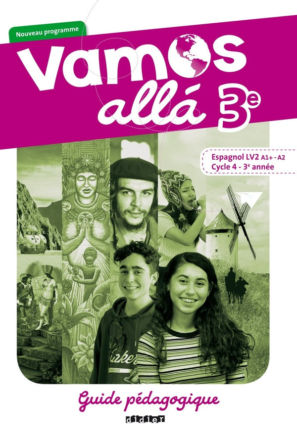 VAMOS ALLA : espagnol ; 3e ; LV2 ; guide pédagogique