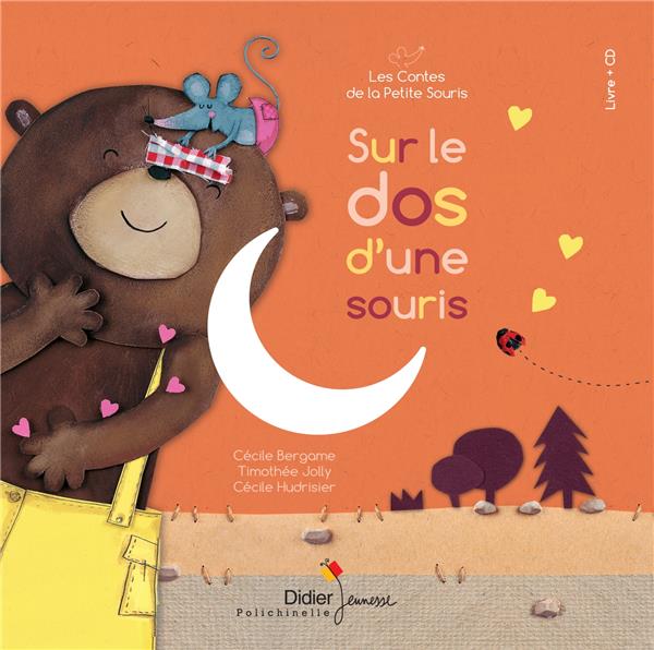 Sur le dos d'une souris ; les contes de la petite souris (édition 2019)