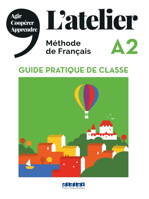 L'atelier niv.a2 (ed.2019) - guide pratique de classe