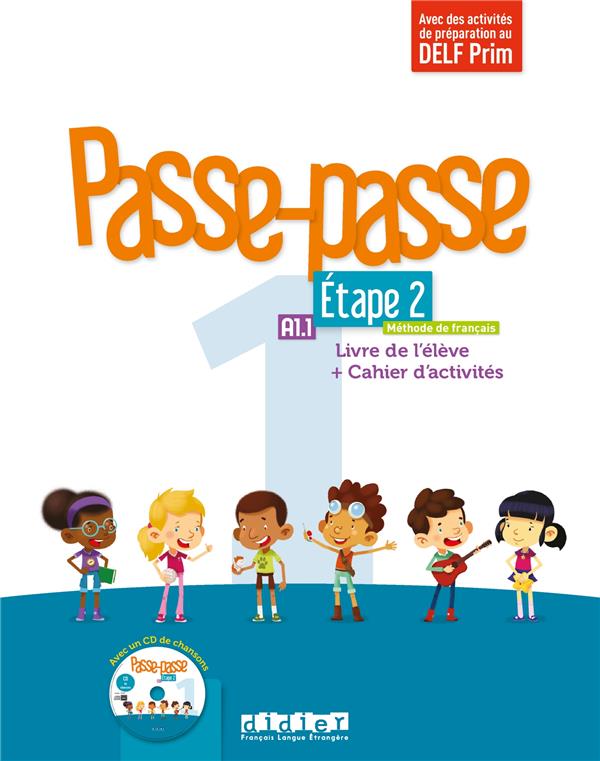 Passe passe 1 : étape 2 ; FLE ; A1.1