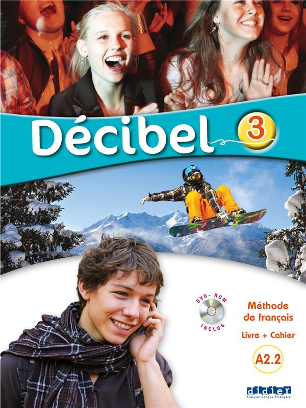 Decibel 3 (2019) - tout en 1 - livre + cahier + dvdrom