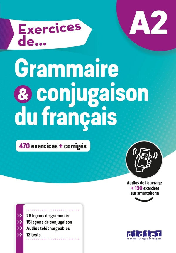 Exercices de grammaire & conjugaison du français ; A2