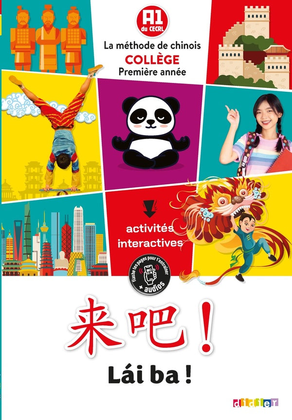 Lai ba ! : Lai Ba ! 1re année - Chinois Ed.2020 - Livre de l'élève