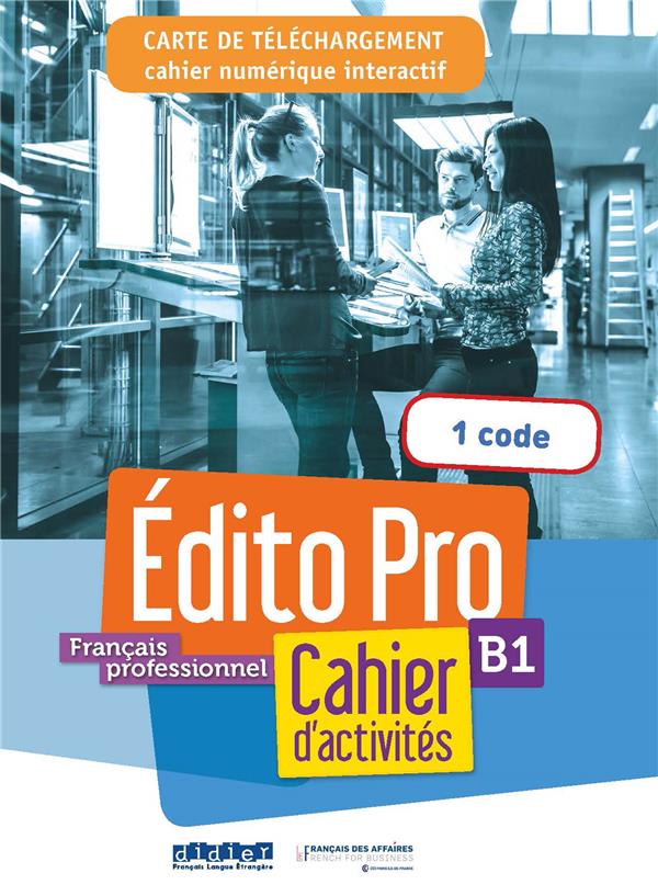 Edito pro niv. b1 ; carte de telechargement ; cahier numérique interactif ; élèeve