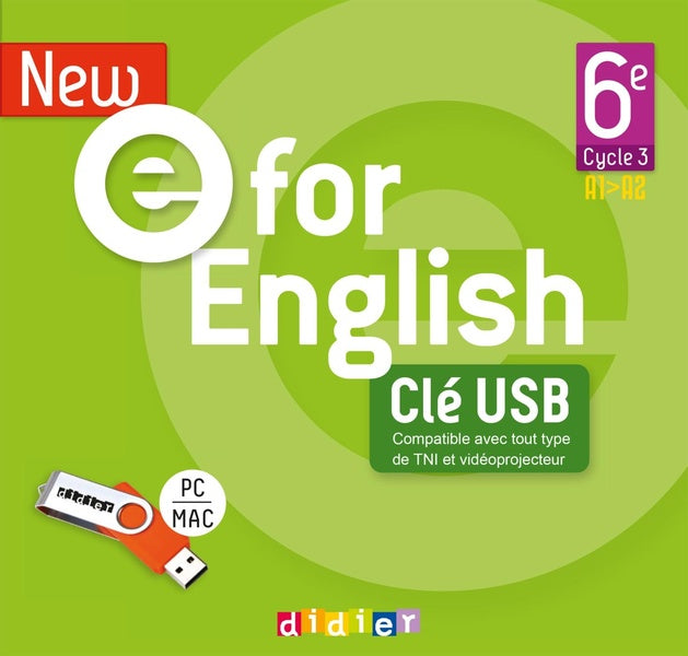 New e for english : anglais ; 6e ; clé USB enseignant ; A1>A2