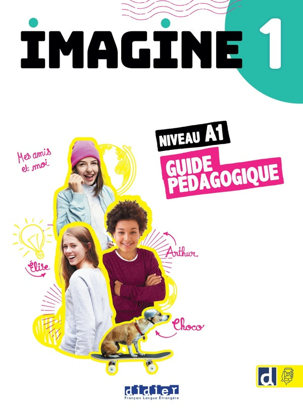 Imagine 1 ; FLE ; guide pédagogique ; A1