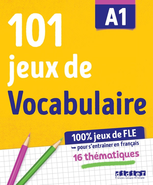 101 jeux de FLE ; cahier ; A1