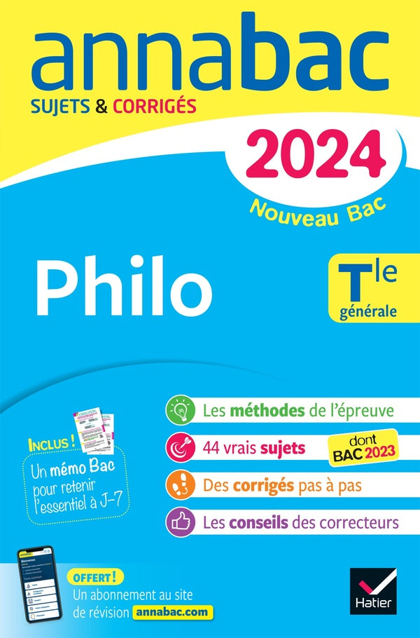 Annabac : philosophie ; terminale générale ; sujets et corrigés
