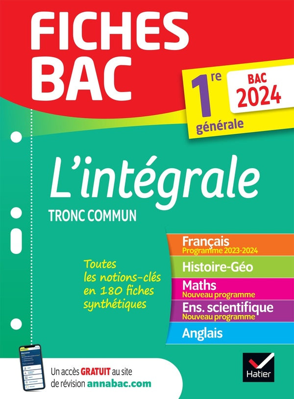 Fiches bac : l'intégrale du tronc commun ; 1re générale