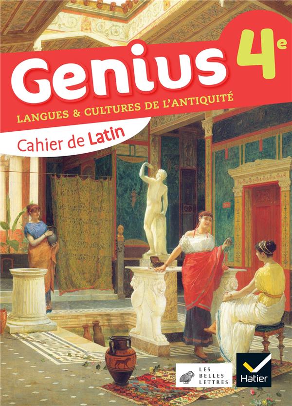 Genius : latin ; 4e ; cahier de l'élève