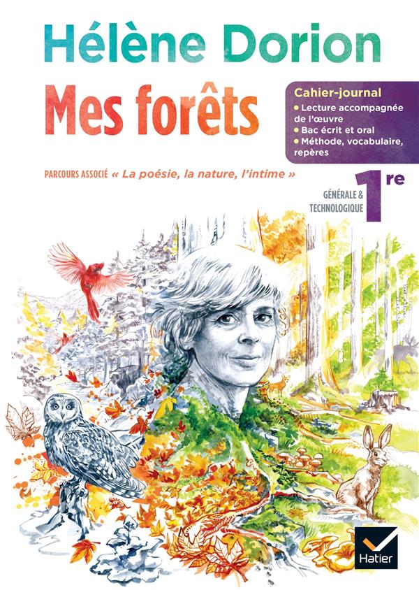 Cahier-journal : mes forêts, d'Hélène Dorion ; français ; 1re ; cahier élève
