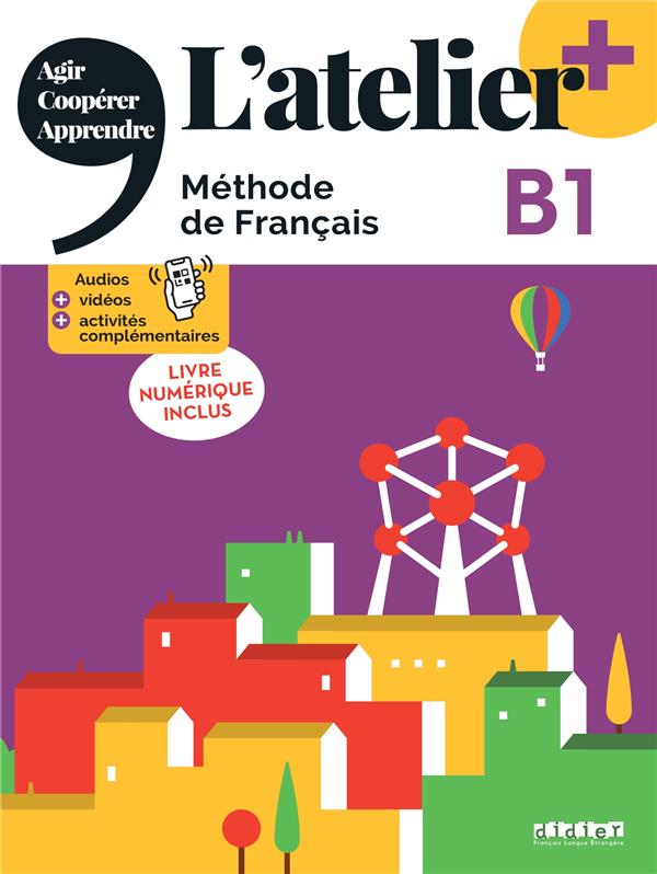L'atelier + : FLE ; B1