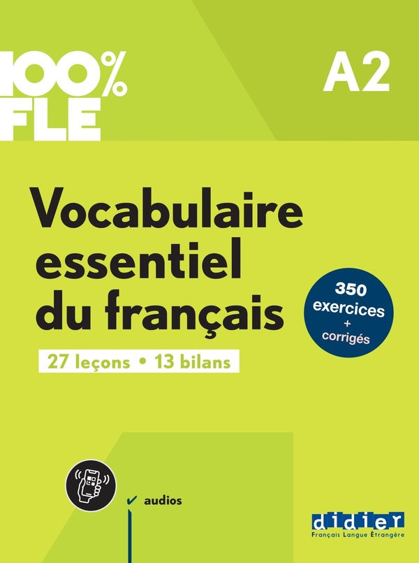 100% FLE : Vocabulaire essentiel du français ; A2 ; livre + didierfle.app