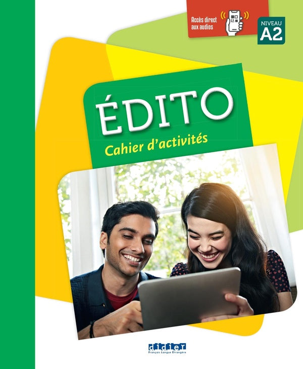 édito : Édito A2 - édition 2015-2018 - Cahier + didierfle.app