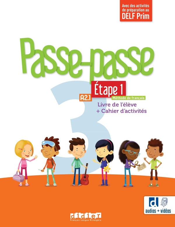 Passe-passe 3 : FLE ; Étape 1 ; Niv. A2.1 ; Livre de l'élève + Cahier d'activités + didierfle.app