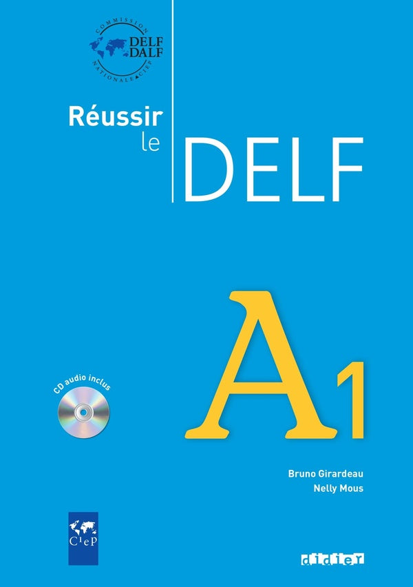 Réussir le Delf : FLE ; A1