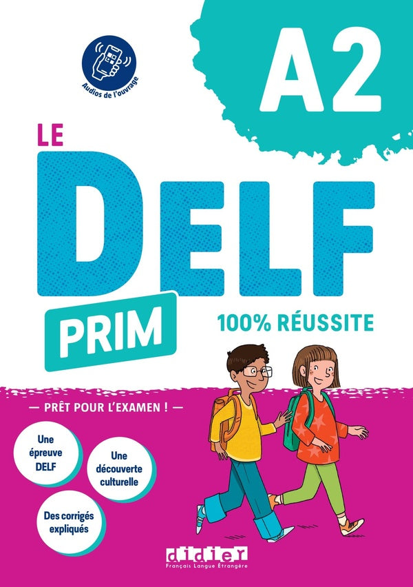 Le DELF Prim 100% réussite : FLE ; A2 ; Livre + didierfle.app