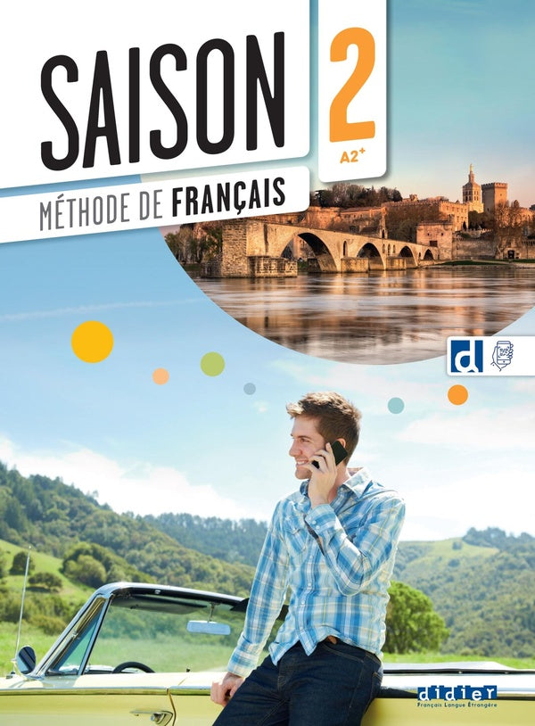 Saison 2 : FLE ; Méthode de français ; A2+ ; Livre + didierfle.app